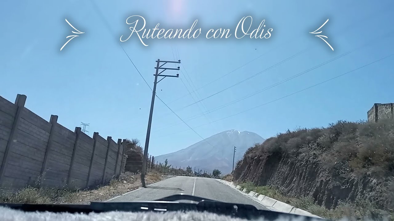 Desde Arequipa hacia Chiguata.