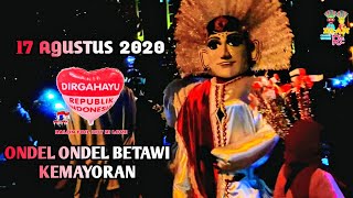 Ondelondel Betawi  Joged Super Hits Mantul Sekali  Special 17 Agustus 1945 Hari Kemerdekaan