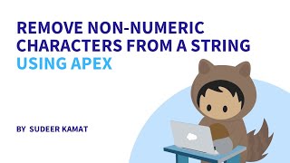 How to Remove Non-Numeric Characters From a String Using Apex in Salesforce?