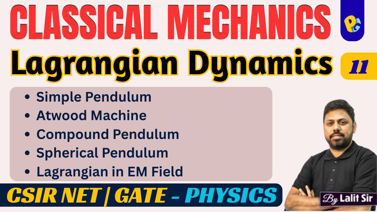 Lagrangian Simple Pendulum | Atwood Machine |  Compound | Spherical Pendulum