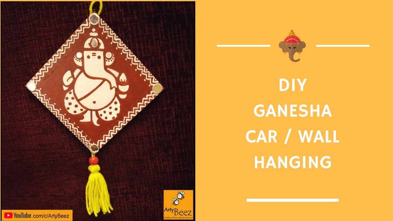 DIY Ganesha Car or Wall hanging YouTube