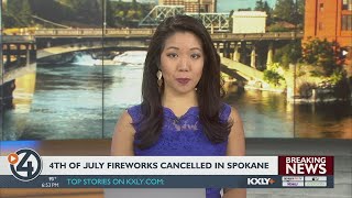 City of Spokane cancels fireworks shows due to fire danger