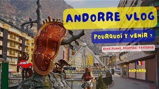 Pourquoi Venir À Andorre ? Vlog, Shopping , Paysage, Bons Plans