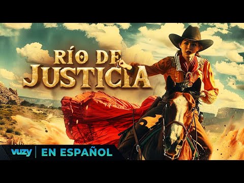 RÍO DE JUSTICIA | PELICULA COMPLETA DE LEJANO OESTE EN ESPAÑOL LATINO