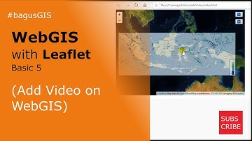 WebGIS with Leaflet basic 5 (Add Video on WebGIS with Leaflet)