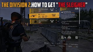 The Division 2 - How to Get "The Sleigher" - TU 6.1