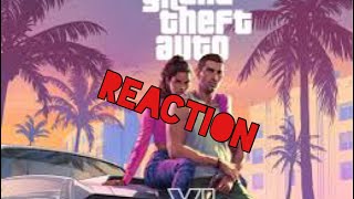 Grand Theft Auto VI Trailer 1 Reaction