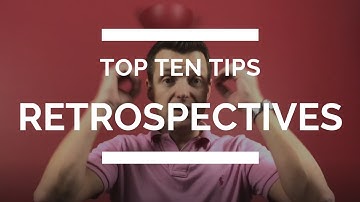 Ten Easy Ways to Make Your Agile Retrospectives Great Again!