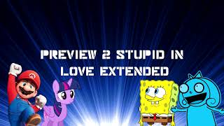 Preview 2 Stupid In Love Extended (Audio)