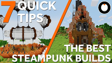 7 Quick Tips for the BEST Minecraft STEAMPUNK Builds
