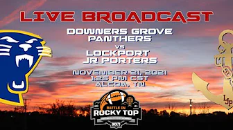 HD VERSION: ROCKY TOP FOOTBALL NATIONAL CHAMPIONSHIPS Downers Grove Panthers vs Lockport Porters