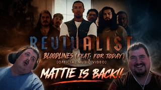 BLOODLINES - Revivalist (Feat. FOR TODAY) [Official Music Video] REACTION!!  MATTIE IS BACK!! 🤯