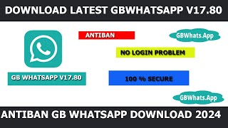 How To Download Gb Whatsapp Latest Updated Version 2024 | GB Whatsapp latest Antiban Version 17.80 screenshot 2