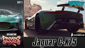 Need For Speed No Limits: Jaguar C-X75 | Proving Grounds (Day 3 - Qualifiers)