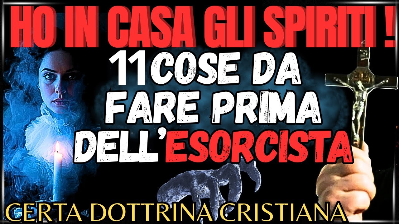 CASA INVASA DAGLI SPIRITI? COSA FARE, PRIMA DELL'ESORCISTA