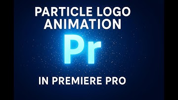 Create Particle Logo Animation in Premiere Pro | Easy Tutorial