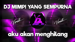 Dj Aku❗Akan Menghilang❗Dalam Pekat Malam❗Viral Tiktok Terbaru V3