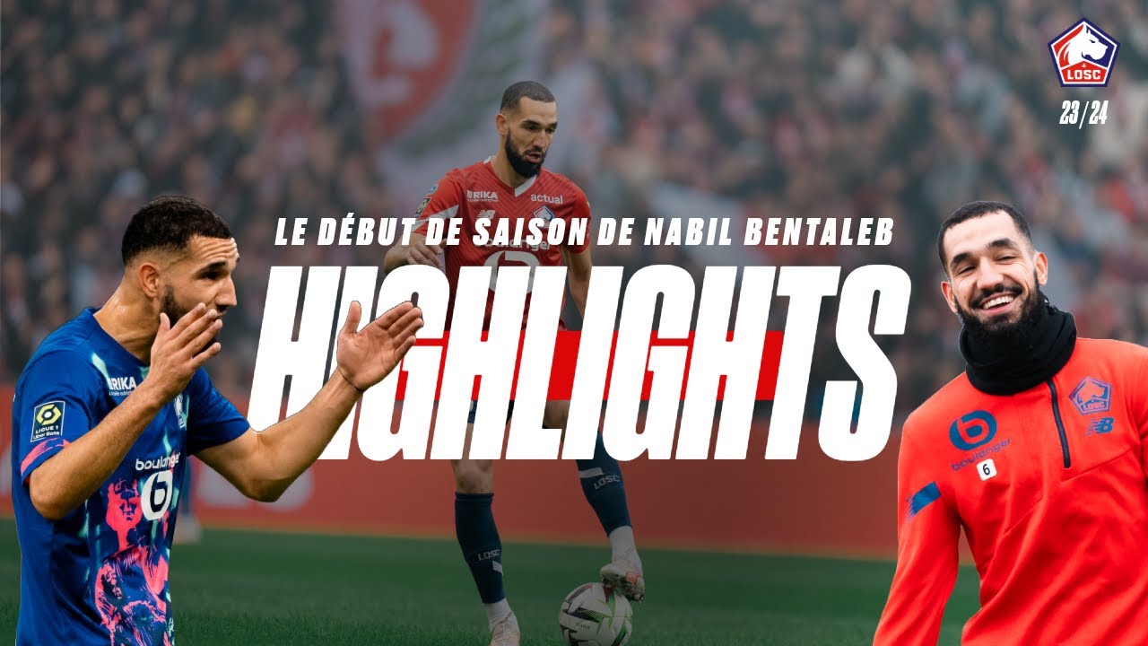HIGHLIGHTS | Le début de saison de... Nabil Bentaleb 💪🇩🇿