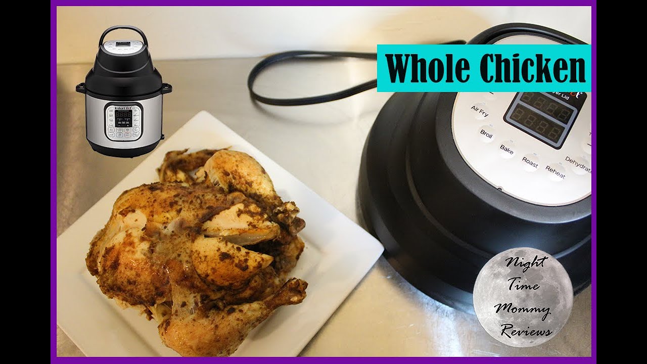 Whole Chicken in a 8qt Pro Crisp + Air Fryer Juicy and Flavourful (recipe  in comments) : r/instantpot