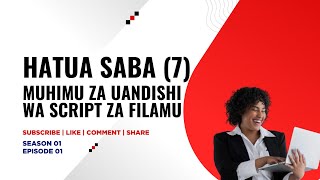 Jinsi ya kuandika script ya filamu | level 01 | season 01 | episode 01