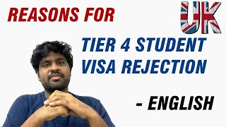 TIER 4 VISA UK | TOP REASONS FOR TIER 4 VISA REJECTION | ENGLISH