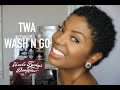 TWA Wash 'n Go Routine | Uncle Funky's Daughter