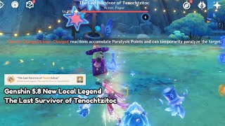 Genshin 5.8 New Local Legend Location and Achievement "The Last Survivor of Tenochtzitoc"