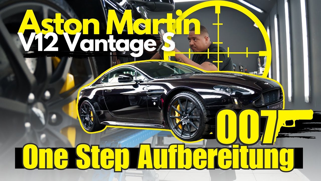 Aston Martin Vantage S: Die 007 One-Step Aufbereitung
