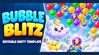 Bubble Blitz | Unity Game Template + Level Editors + LiveOps