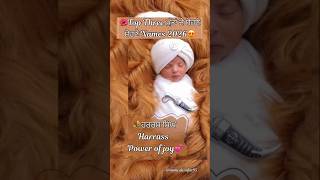 Top trending Sikh baby names2025-26 #babynameideas #babynames #kidsname #sikhbabyname #babyboynames
