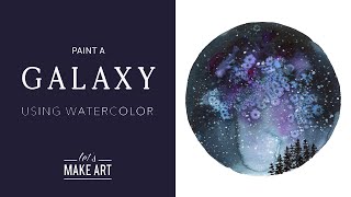 LIVE Watercolor: Galaxy!
