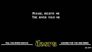 Video thumbnail of "Lyrics for Yes, The River Knows - The Doors"