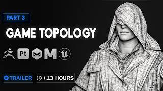 Game Topology - The Art of Character Creation Course | Legacy - Part 3