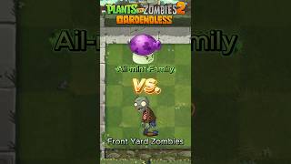 Ail-mint Family vs. Front Yard Zombies | Plants vs. Zombies 2 Gardendless #PvZ2 #PvZ2Shorts #Shorts