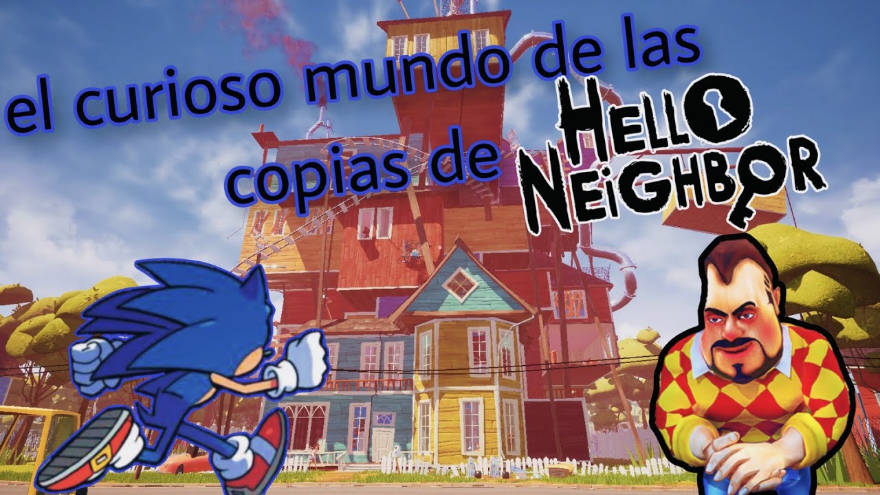 El curioso mundo de las copias de hello neighbor