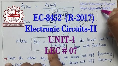 LEC#7|Effect of Feedback on Gain,Stability,Distortion and Bandwidth |EC-8452| EC-II/R-2017 Unit-1