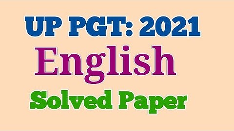 Up pgt english previous year question paper| UP PGT English 2021