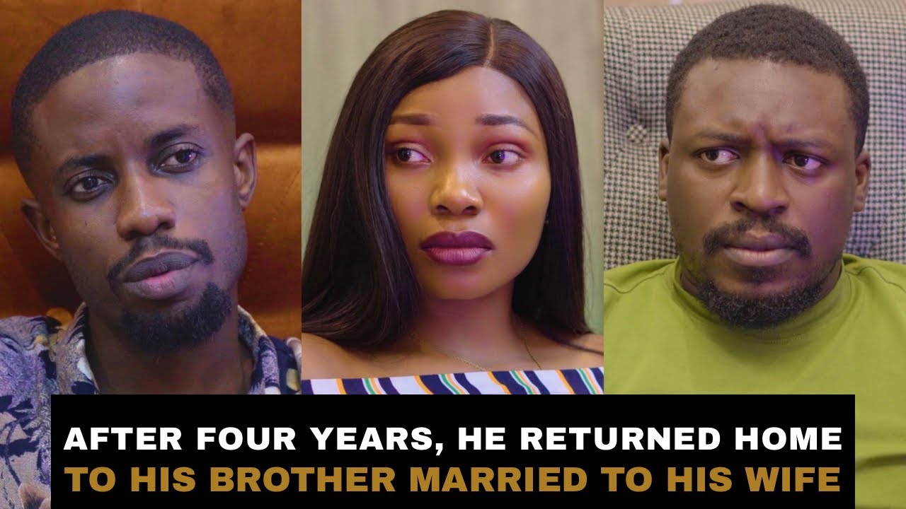 After Four Years Abroad, He Returned Home To His Brother Married To His Wife | @ovestudios