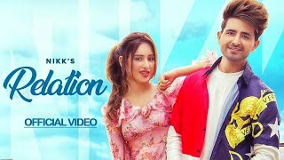 Relation | Nikk Ft Mahira Sharma | Nikk Music | latest Punjabi song 2023