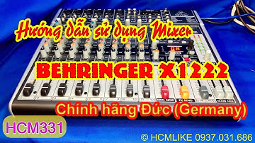 [HCM331] HDSD Mixer Behringer X1222 chính hãng Đức (Germany). Hoàng Audio HCM. 0937031686