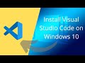 #1 Install Visual Studio Code on Windows 10