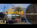 Viña del mar - Av Libertad - Chile 2021 [4K 60fps]