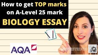 How to get TOP MARKS in a biology essay: AQA A-level 25 mark essay on paper 3