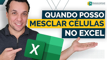 Quando Posso Mesclas Células no Excel [SOMENTE NESTES CASOS!]