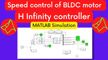 BLDC | Speed control of BLDC motor using H Infinity Controller in MATLAB
