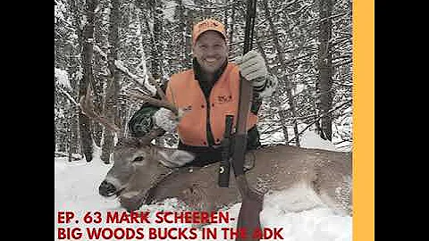 Mark Scheeren-Big Woods Bucks in the ADK