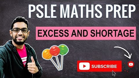Excess and Shortage Lollipops | Learn Problem Sums | PSLE MATHS PREP