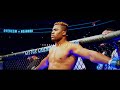 Francis Ngannou - &#39;Chasing Greatness&#39;