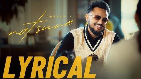 Not Sure (Lyrical Video) Cheema Y | Gur Sidhu | Not Sure Lyrics | Latest Punjabi Songs 2024