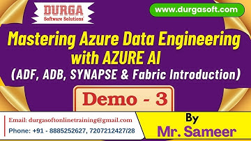 Mastering Azure Data Engineering tutorials || Demo - 3 || by Mr. Sameer On 17-09-2025 @8AM (IST)